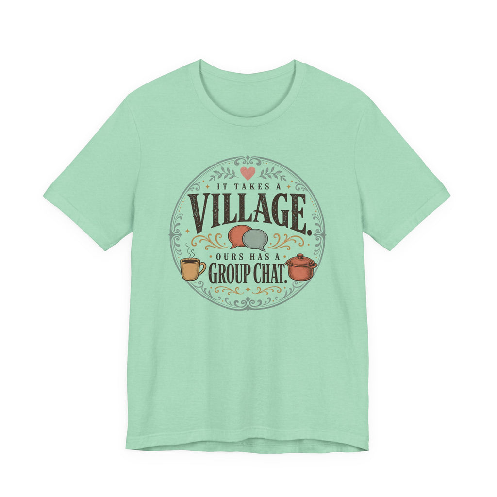 It Takes a Village T-Shirt