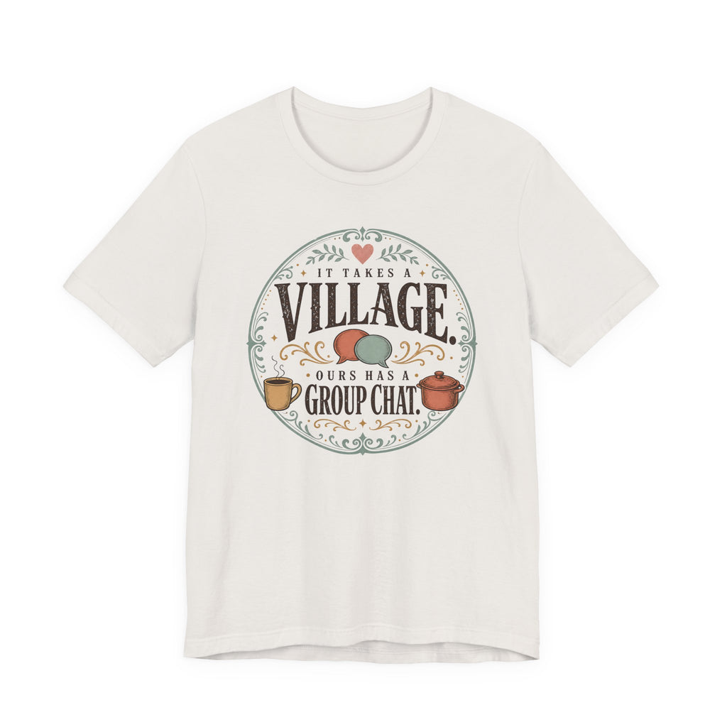 It Takes a Village T-Shirt