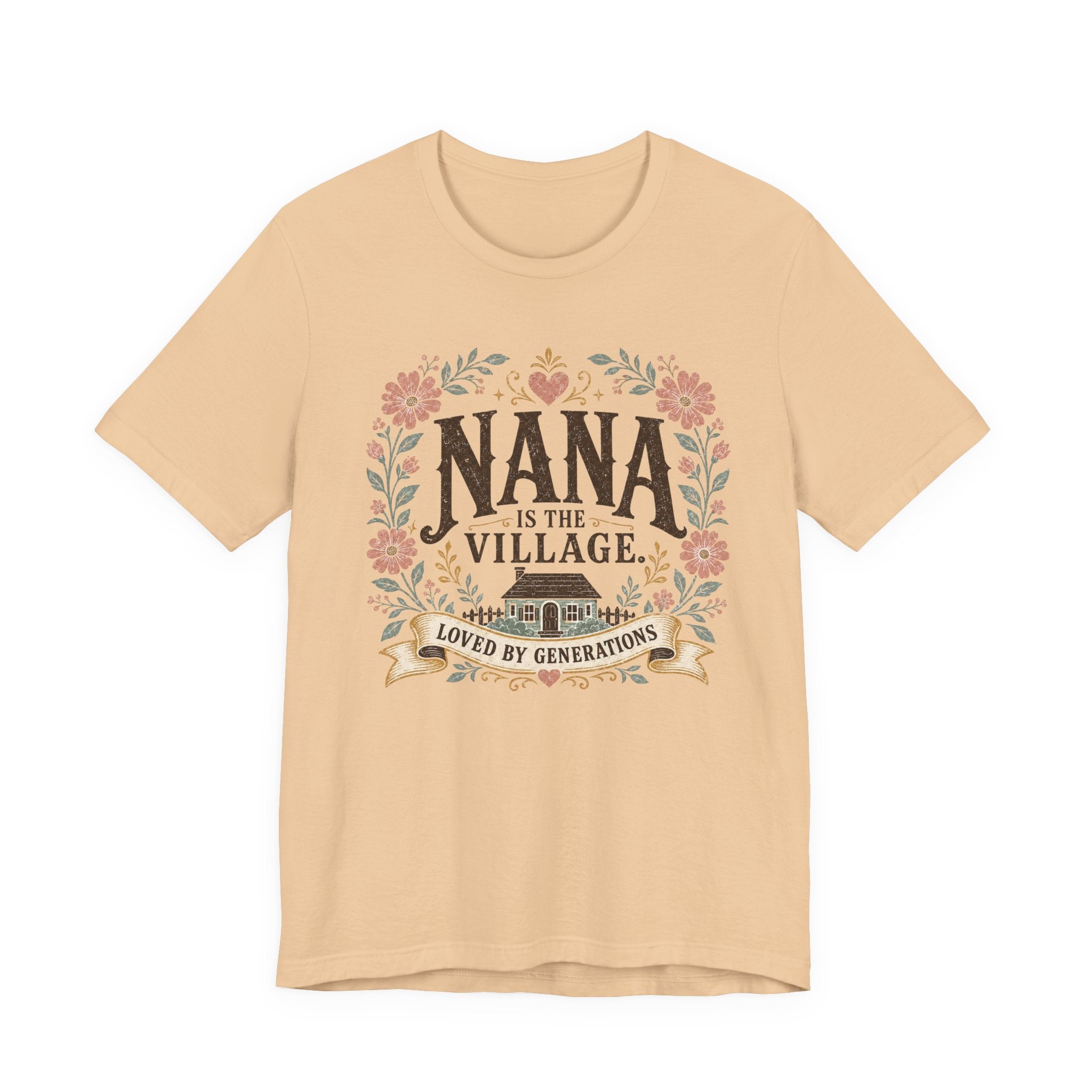 Nana is the Village T-Shirt