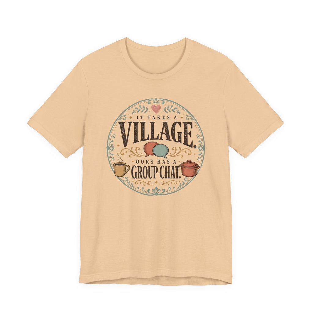 It Takes a Village T-Shirt