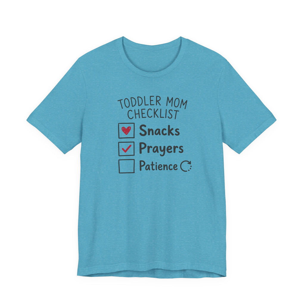 Toddler Mom Checklist T-Shirt