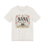 Nana is the Village T-Shirt